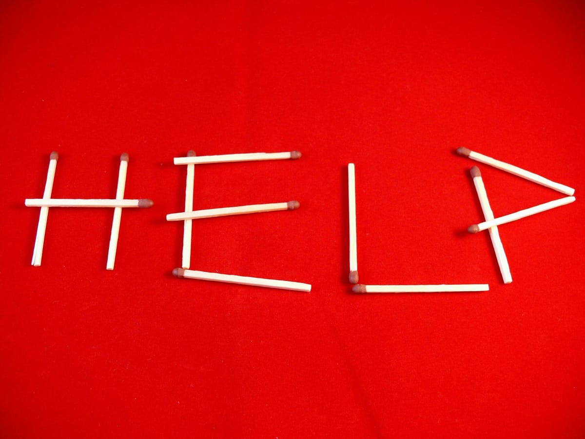 Help, I need somebody …
